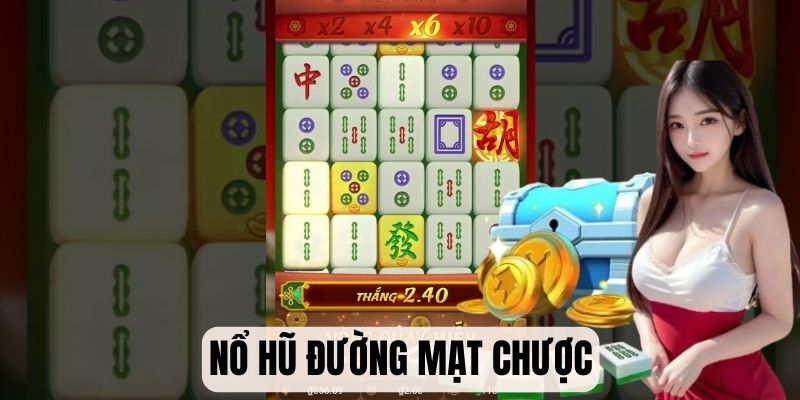 Nổ Hũ Đường Mạt Chược - Slot Đổi Thưởng Hot Nhất 2025 4 Nổ hũ Đường Mạt Chược